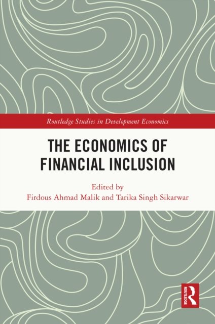 The Economics of Financial Inclusion