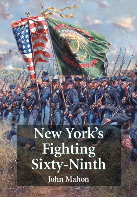 New York''s Fighting Sixty-Ninth
