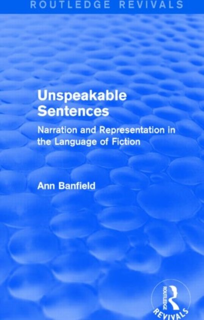 Unspeakable Sentences (Routledge Revivals)