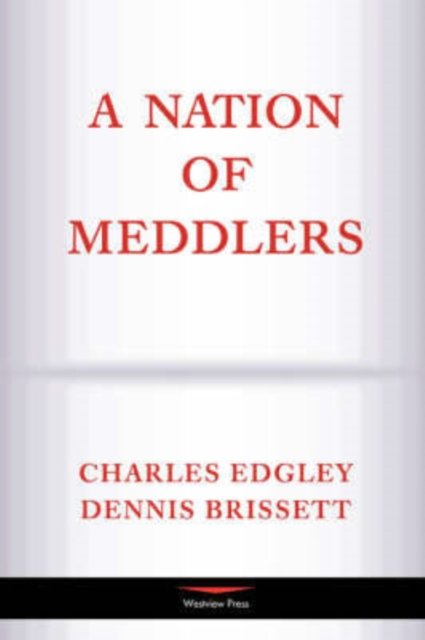 A Nation Of Meddlers