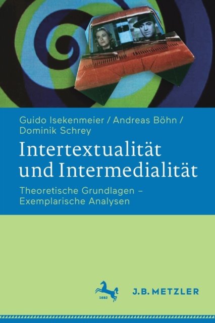 Intertextualitat und Intermedialitat