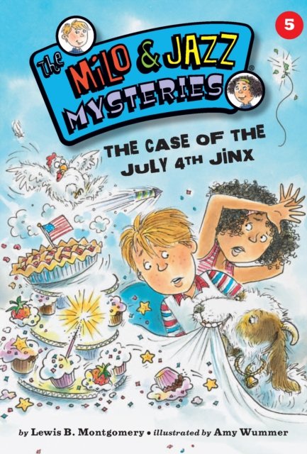 Case of the July 4th Jinx (Book 5)