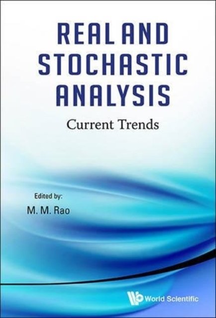 REAL AND STOCHASTIC ANALYSIS