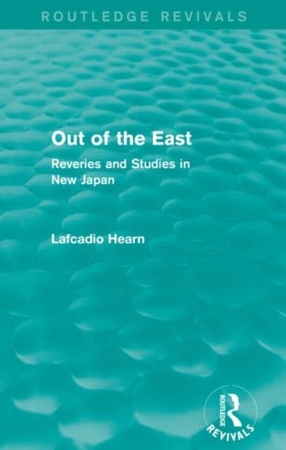 Out of the East (Routledge Revivals)