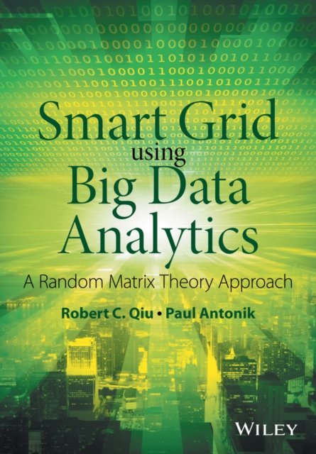 Smart Grid using Big Data Analytics – A Random Matrix Theory Approach