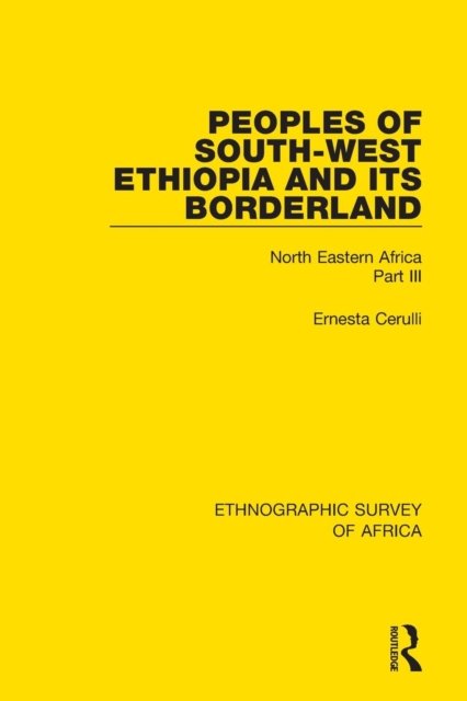 Peoples of South-West Ethiopia and Its Borderland