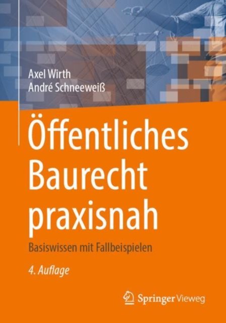 Offentliches Baurecht praxisnah