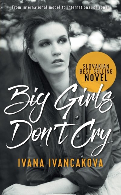 Big Girls Don''t Cry