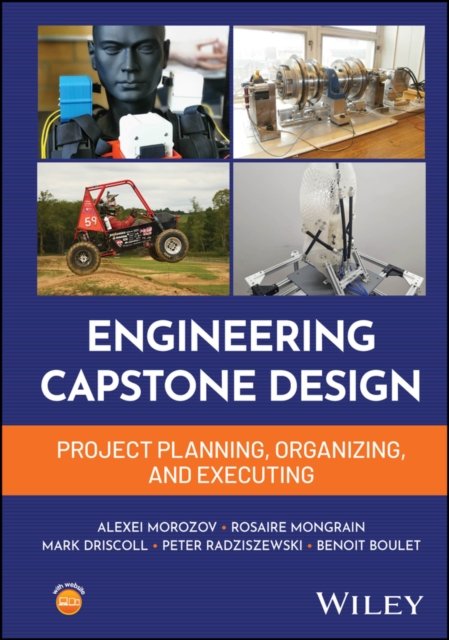 Mechanical Engineering Capstone Design – Project Planning, Organization, and Execution