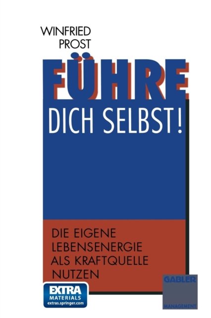 Fuhre dich selbst!