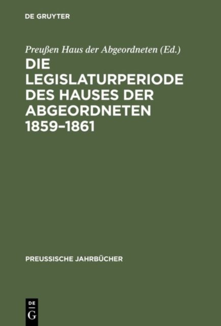 Legislaturperiode des Hauses der Abgeordneten 1859–1861