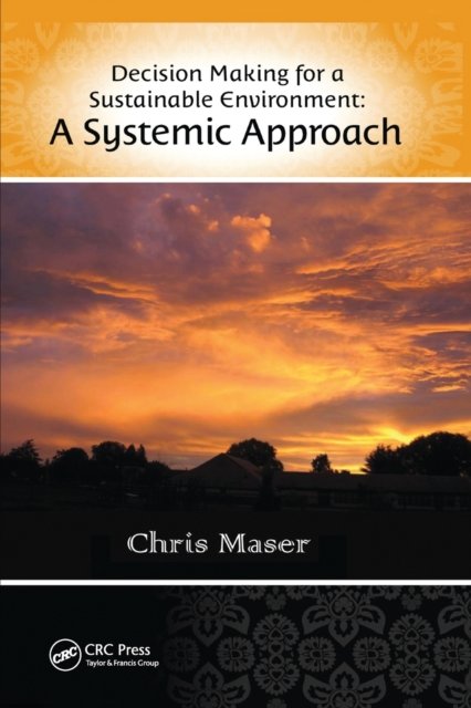 Decision-making for a Sustainable Environment