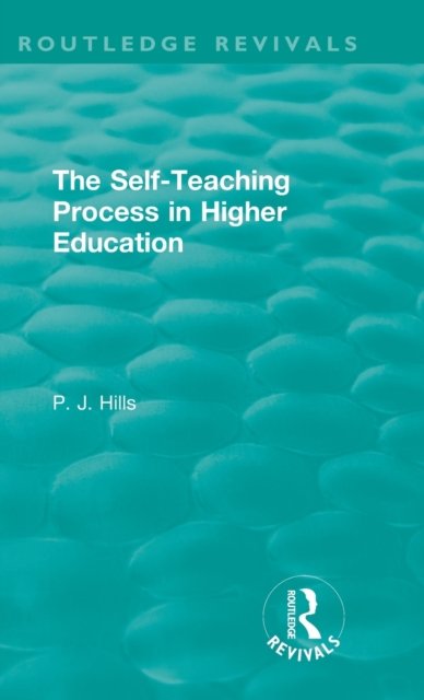 The Self-Teaching Process in Higher Education