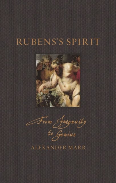 Rubens's Spirit – From Ingenuity to Genius