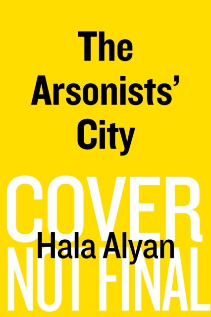 The Arsonists'' City