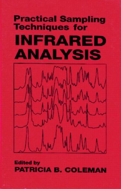 Practical Sampling Techniques for Infrared Analysis
