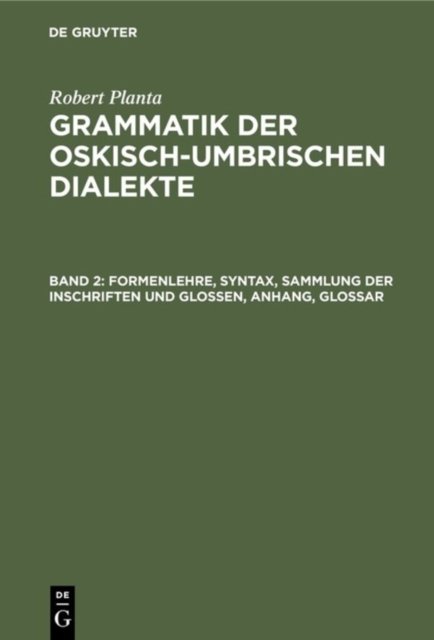 Formenlehre, Syntax, Sammlung Der Inschriften Und Glossen, Anhang, Glossar
