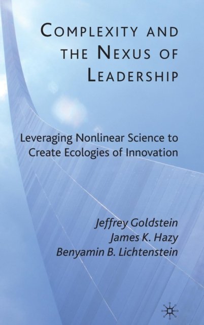 Complexity and the Nexus of Leadership