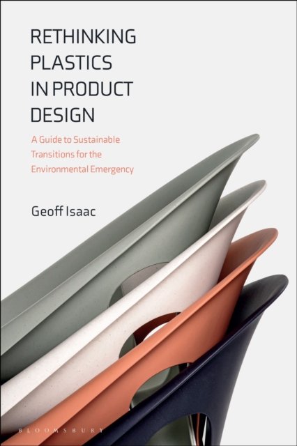 Rethinking Plastics in Product Design