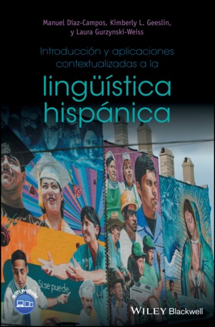 Introducci&oacute;n y aplicaciones contextualizadas a la ling&uuml;&iacute;stica hisp&aacute;nica