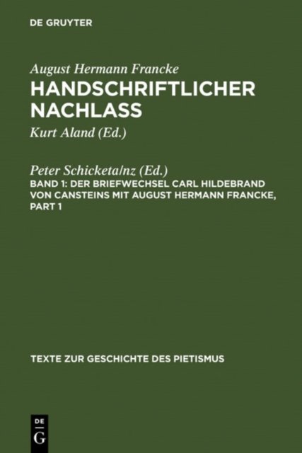 Briefwechsel Carl Hildebrand von Cansteins mit August Hermann Francke