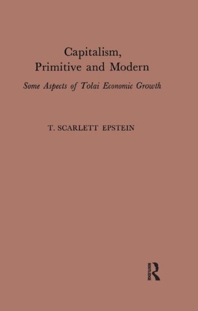 Capitalism, Primitive and Modern