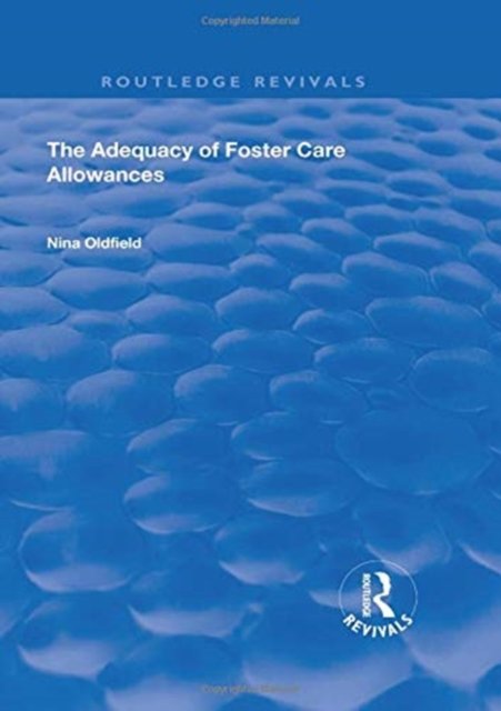 The Adequacy of Foster Care Allowances