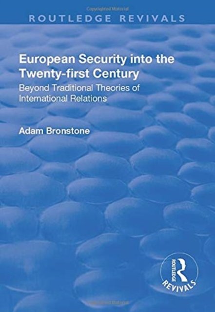 European Security into the Twenty-First Century