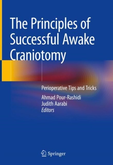 The Principles of Successful Awake Craniotomy