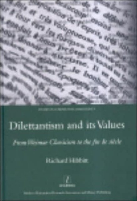 Dilettantism and Its Values