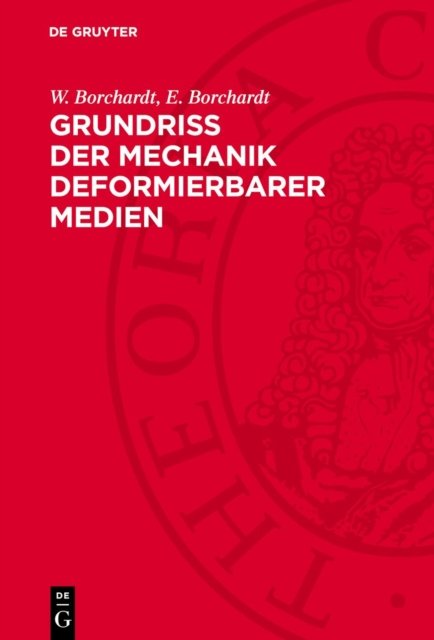 Grundriß Der Mechanik Deformierbarer Medien