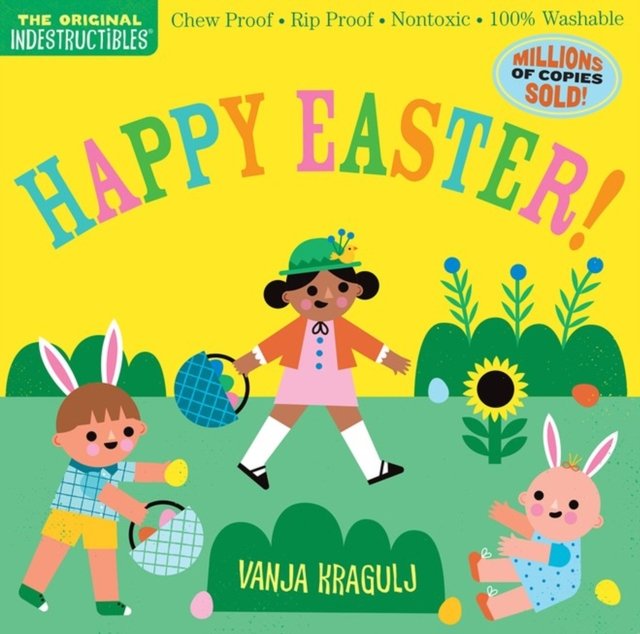 Indestructibles (The Original): Happy Easter!