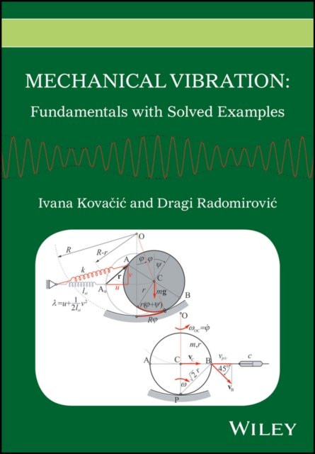 Mechanical Vibration – Fundamentals with Solved Examples
