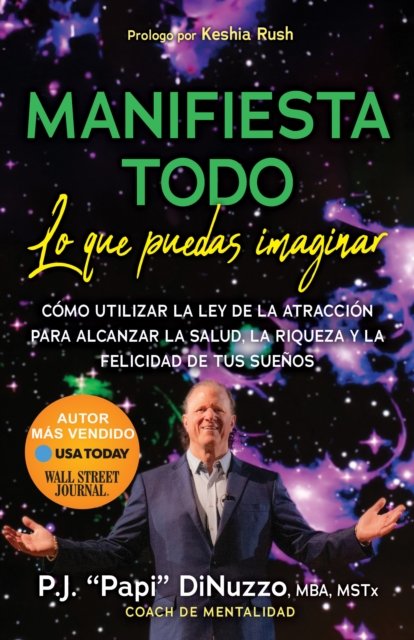 MANIFIESTA TODO LO QUE PUEDAS IMAGINAR
