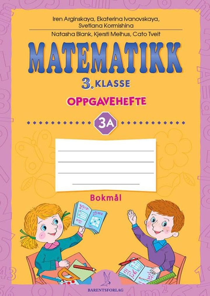 Matematikk - Oppgavehefte 3A : 3. klasse