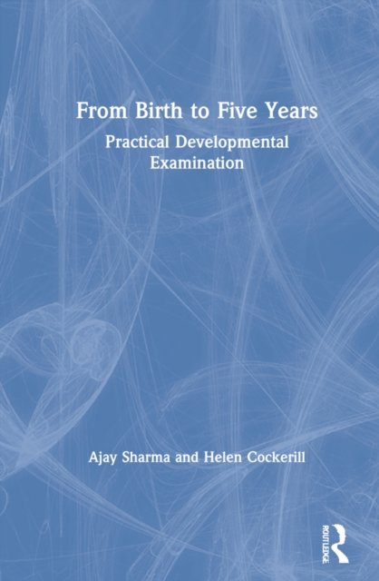 From Birth to Five Years