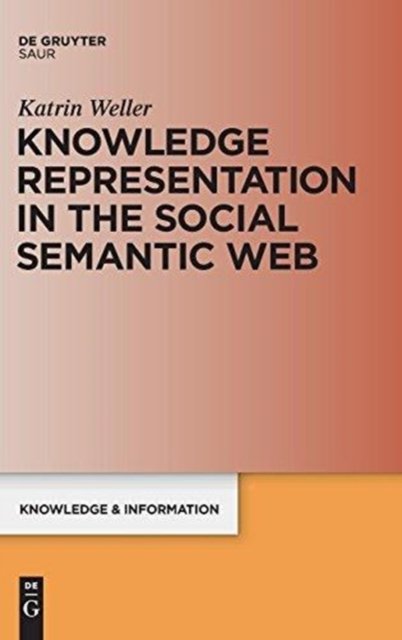 Knowledge Representation in the Social Semantic Web