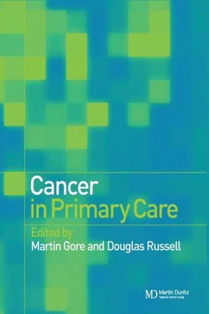Cancer in Primary Care