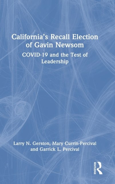 California’s Recall Election of Gavin Newsom