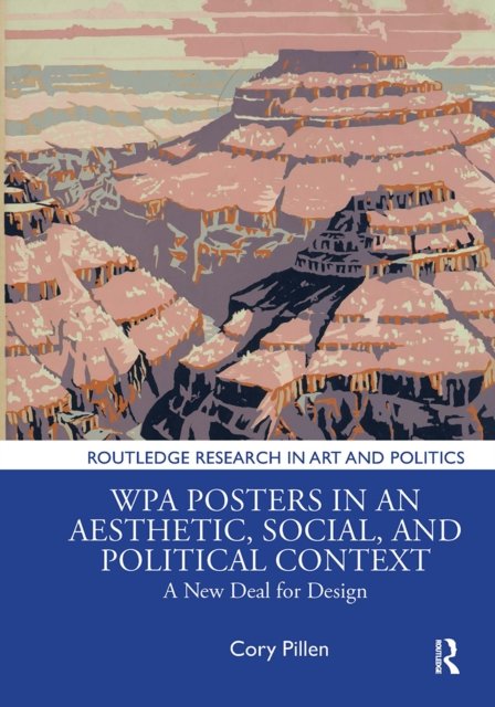 Wpa Posters in an Aesthetic, Social and Political Context