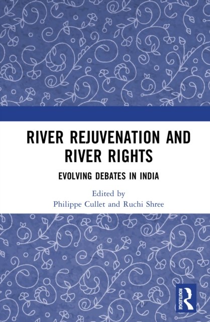 River Rejuvenation and River Rights