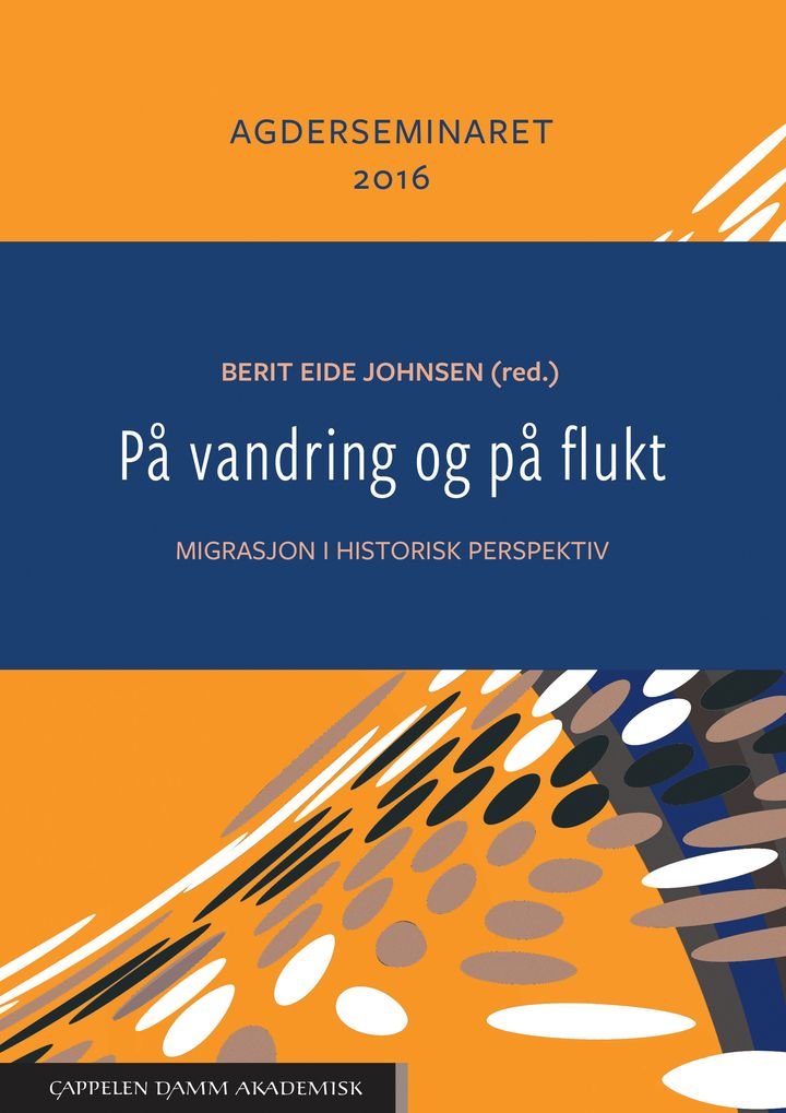 På vandring og på flukt - migrasjon i historisk perspektiv
