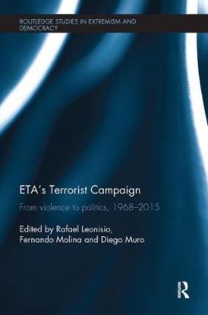 ETA''s Terrorist Campaign