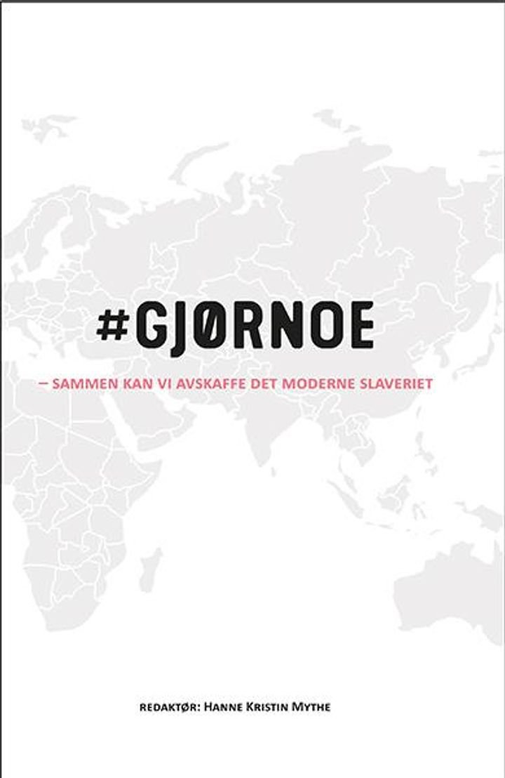 #Gjørnoe - sammen kan vi avskaffe det moderne slaveriet