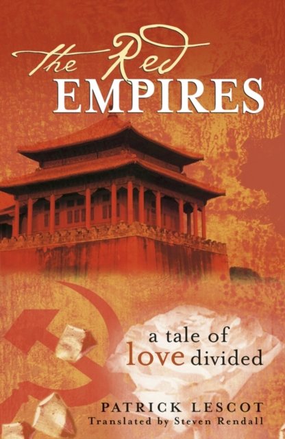 The Red Empires – A Tale of Love Divided