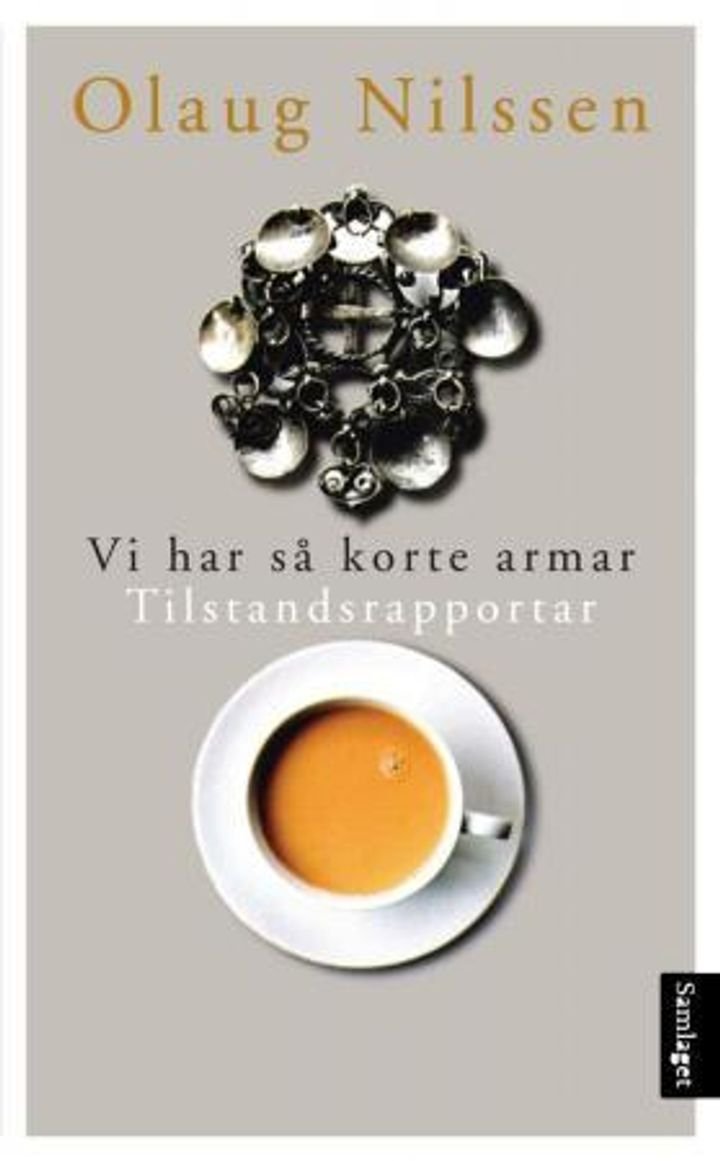 Vi har så korte armar - tilstandsrapportar