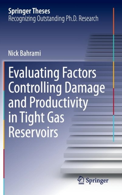 Evaluating Factors Controlling Damage and Productivity in Tight Gas Reservoirs