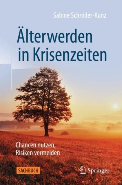 Alterwerden in Krisenzeiten