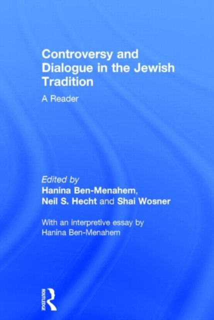 Controversy and Dialogue in the Jewish Tradition
