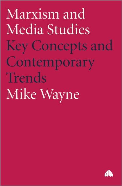 Marxism and Media Studies